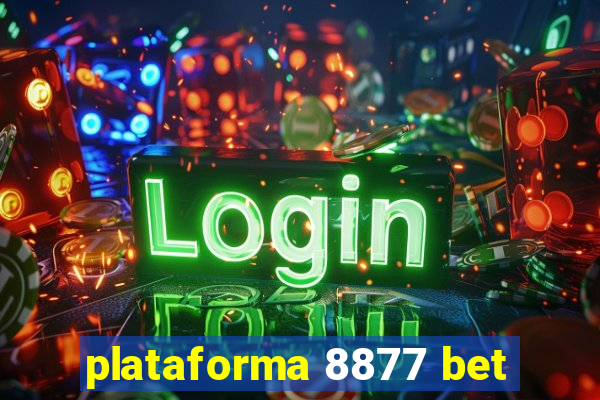 plataforma 8877 bet